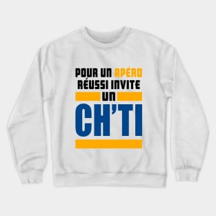 Pour un apéro réussi Crewneck Sweatshirt